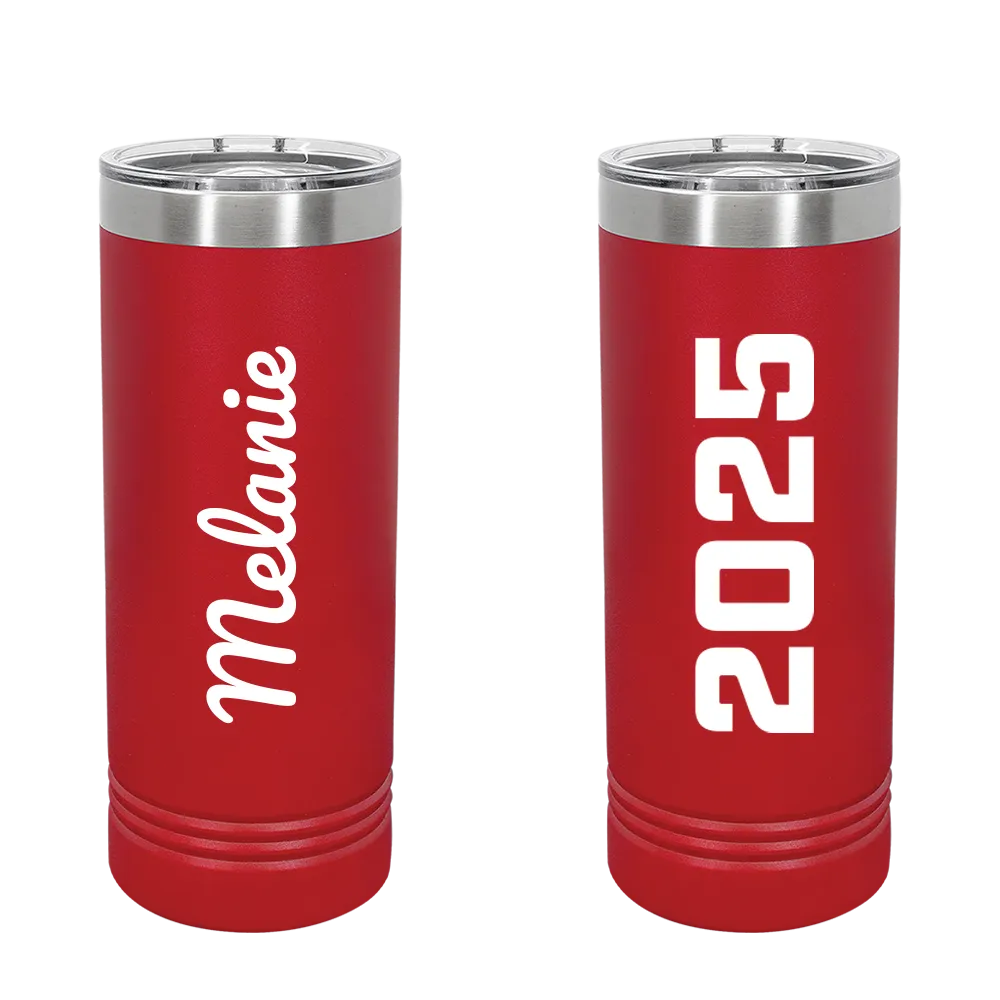 Double Sided Class Of Skinny Tumbler | 22 oz